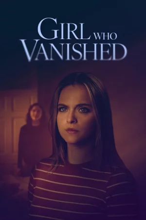 Girl Who Vanished 2025 Full HD Türkçe Dublaj Film İzle