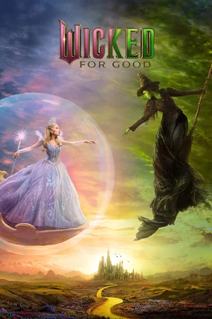 Wicked: İyilik Uğruna 2025 Full HD Türkçe Dublaj Film İzle
