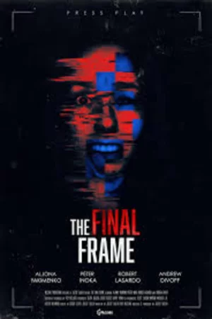 The Final Frame 2025 Full HD Türkçe Dublaj Film İzle
