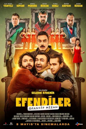 Efendiler 2025 Full HD Türkçe Dublaj Film İzle