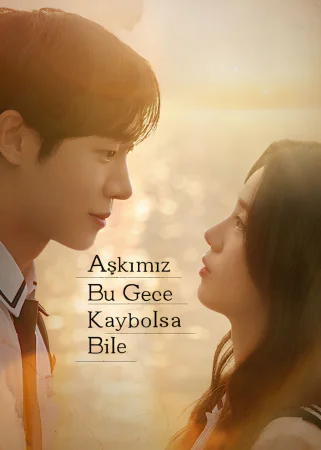 Aşkımız Bu Gece Kaybolsa Bile 2025 Full HD Türkçe Dublaj Film İzle