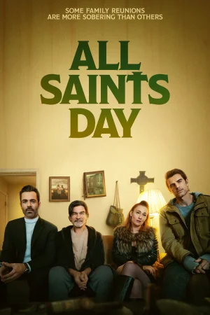 All Saints Day 2025 Full HD Türkçe Dublaj Film İzle