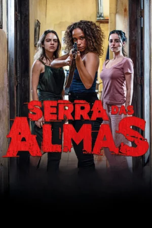 Serra das Almas 2025 Full HD Türkçe Dublaj Film İzle