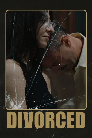 Divorced 2025 Full HD Türkçe Dublaj Film İzle