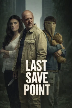 Last Save Point 2026 Full HD Türkçe Dublaj Film İzle