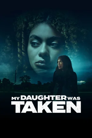 My Daughter Was Taken 2026 Full HD Türkçe Dublaj Film İzle