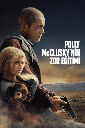 Polly McClusky’nin Zor Eğitimi 2025 Full HD Türkçe Dublaj Film İzle
